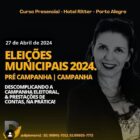 DESCOMPLICANDO A ELEIÇÃO MUNICIPAL DE 2024 NA PRÁTICA e/Prestação de Contas